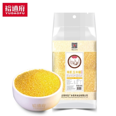 裕道府 有机玉米碴 500g/袋 06.02.073